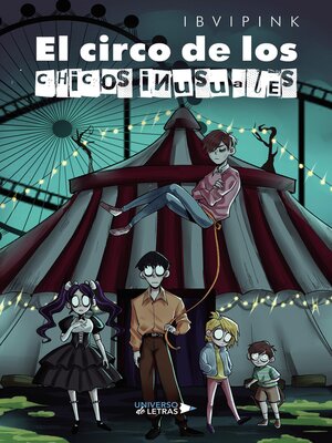El circo de los chicos inusuales - ebook